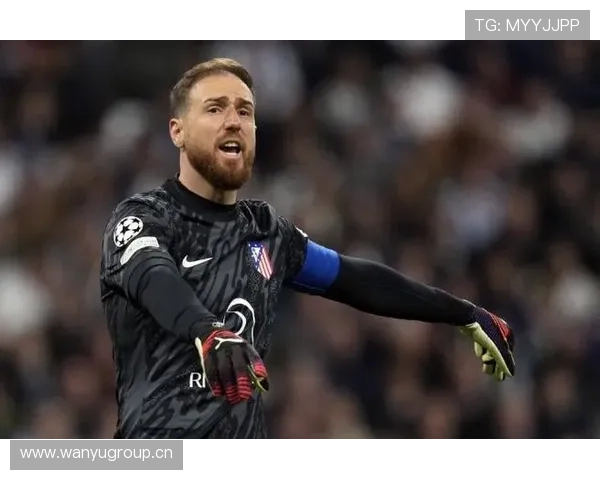 奥布拉克青训成长历程解析：从斯洛文尼亚新星到马竞门神